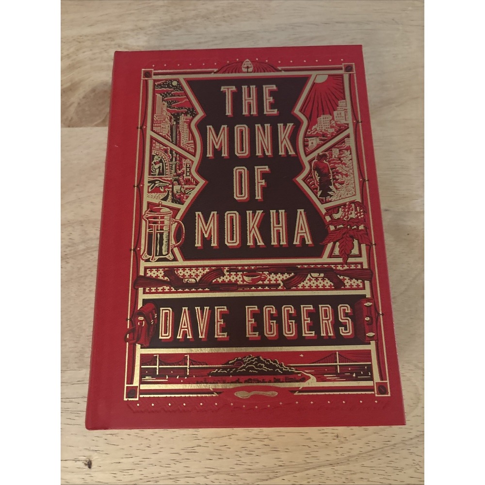 The‎ Monk of Mokha - Hardcover By Eggers, Dave